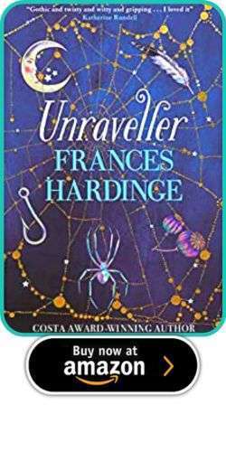 An Alternative YA Bram Stoker Award 9 An Alternative YA Bram Stoker Award Frances Hardinge – Unraveller