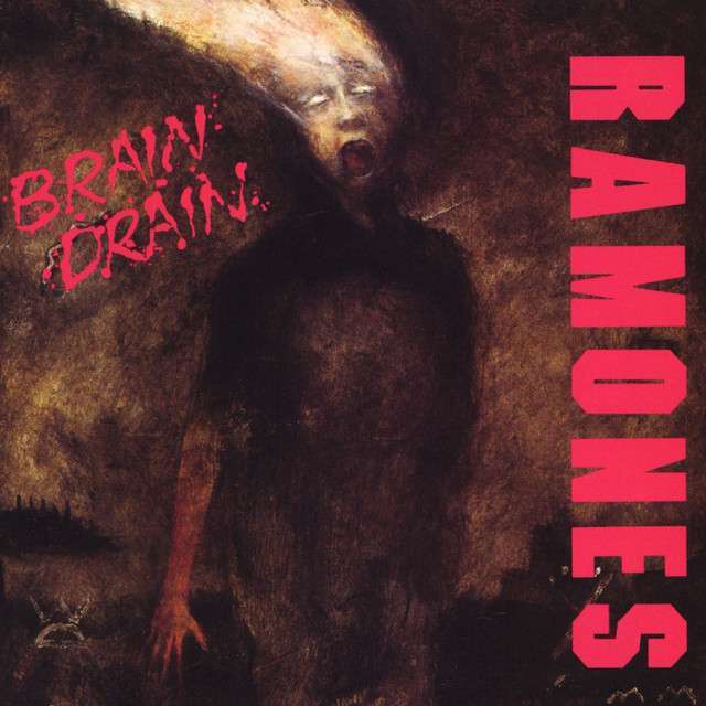 LETTING THE ELDRITCH SEEP- THE MONDO BIZARRO WORLD OF RAMONES 4 LETTING THE ELDRITCH SEEP- THE MONDO BIZARRO WORLD OF RAMONES The Ramones Brain Damage cover