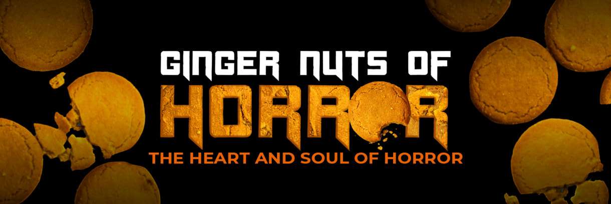 The Ginger Nuts of Horror Review Website 1 The Ginger Nuts of Horror Review Website Ginger Nuts of Horror Review Website