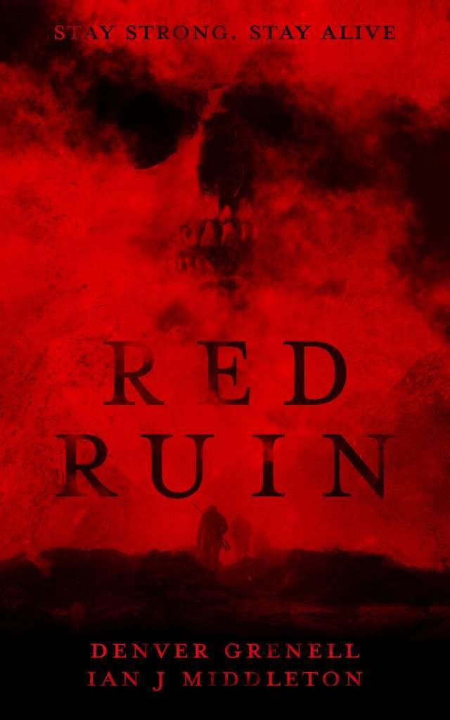 “What needs to happen is a unification of the genre - filmmakers, authors, musicians, fans” 3 “What needs to happen is a unification of the genre - filmmakers, authors, musicians, fans” Red Ruin
