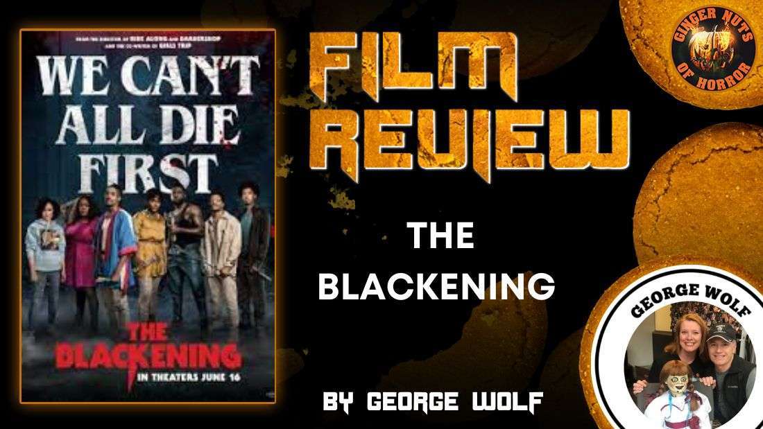 THE BLACKENING HORROR MOVIE REVIEW