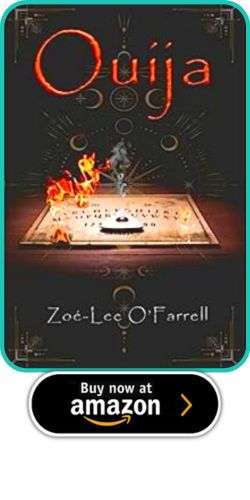 YA and MG Horror Roundup 6 YA and MG Horror Roundup Zoé-Lee O'Farrell – Ouija