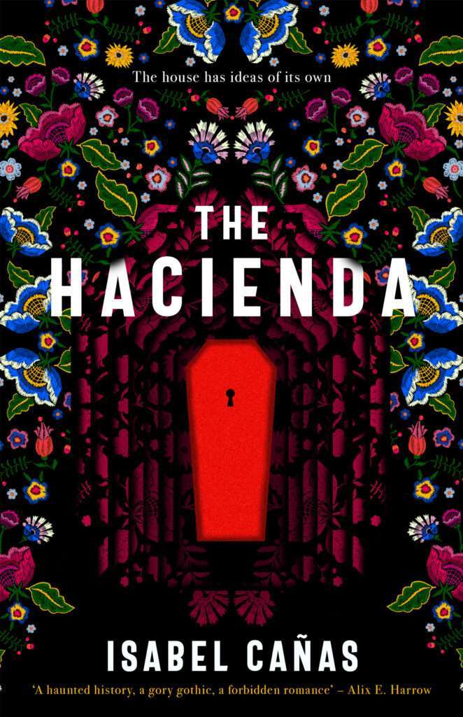 The Hacienda by Isabel Cañas - Exclusive Cover Reveal 2 The Hacienda by Isabel Cañas - Exclusive Cover Reveal The Heart and Soul of Horror Review Websites. The Hacienda by Isabel Cañas - Exclusive Cover Reveal