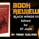 BLACK WINGS VII Edited by ST Joshi HORROR BOOK REVIEW