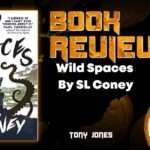 Wild Spaces By SL Coney HORROR BOOK REVIEW