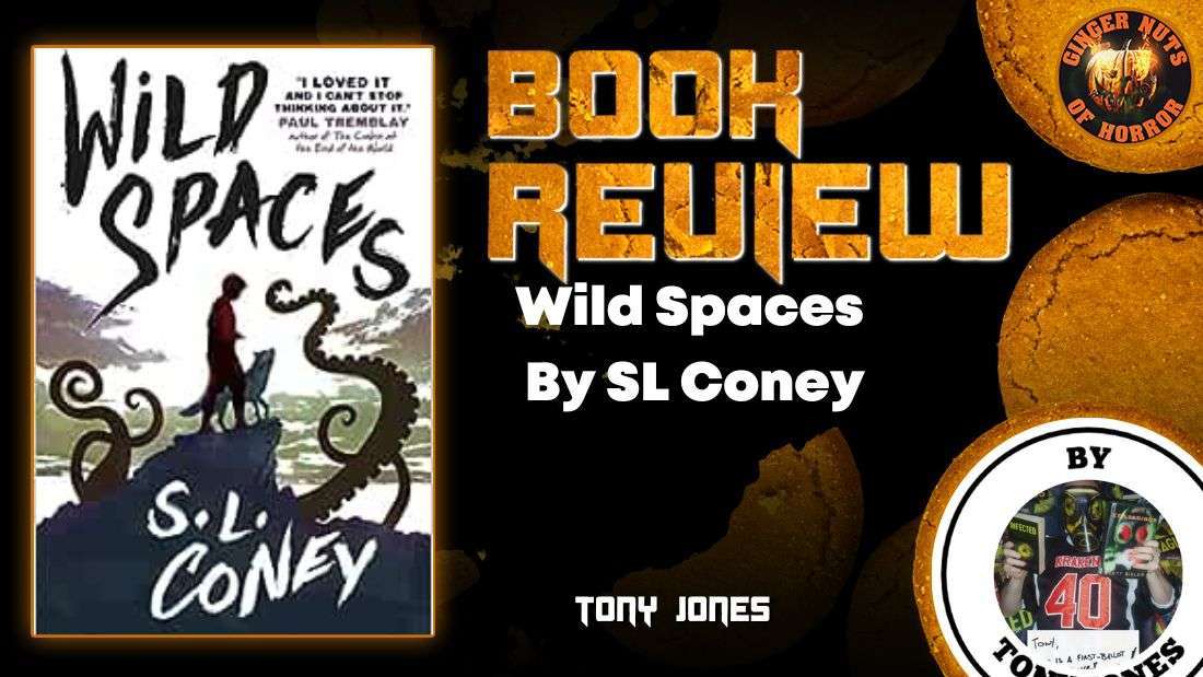 Wild Spaces By SL Coney HORROR BOOK REVIEW