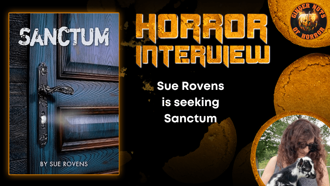 HORROR INTERVIEW SUE ROVENS IS SEEKING SANCTUM.png