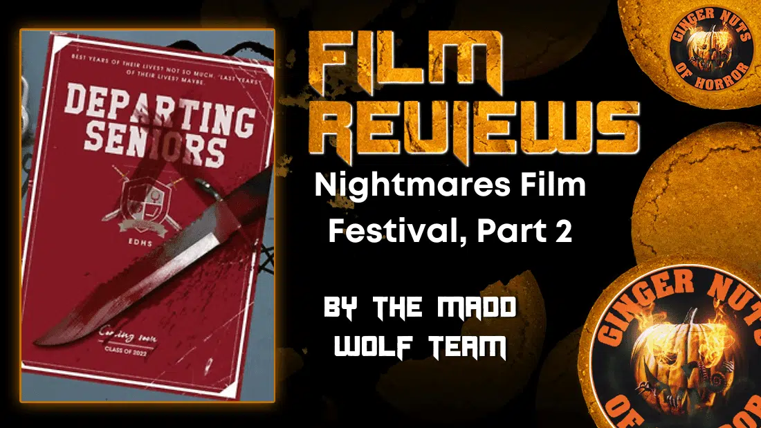 HORROR MOVIE REVIEW Nightmares Film Festival, Part 2