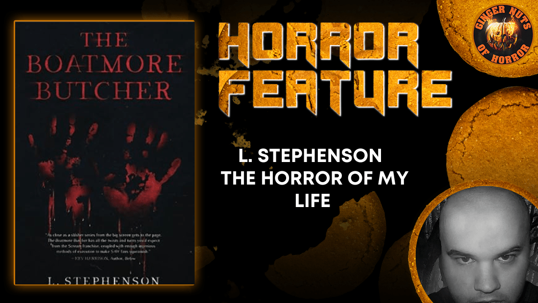 L. Stephenson - The Horror of My Life