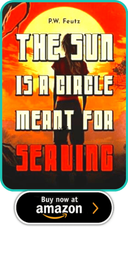 The Heart and Soul of Horror Review Websites. The Sun is a Circle Meant for Serving by P.W. Feutz