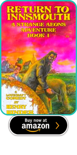 Return to Innsmouth: A Strange Aeons Adventure book 1, by Henry Hinder 2 Return to Innsmouth: A Strange Aeons Adventure book 1, by Henry Hinder Return to Innsmouth- A Strange Aeons Adventure book 1, by Henry Hinder HORROR BOOK REVIEW .png