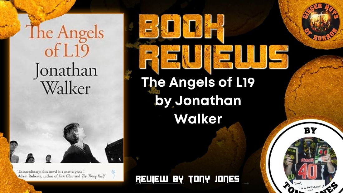 The Angels of L19 by Jonathan Walker HORROR BOOK REVIEW .jpg