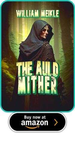 The Auld Mither (The William Meikle Chapbook Collection 46) Kindle Edition