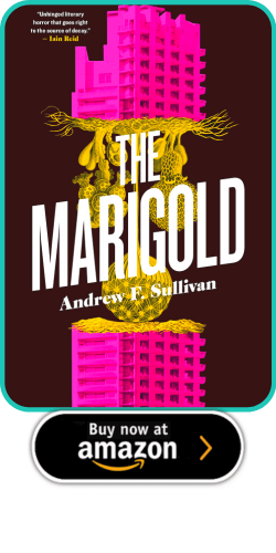 The Marigold  by Andrew F. Sullivan