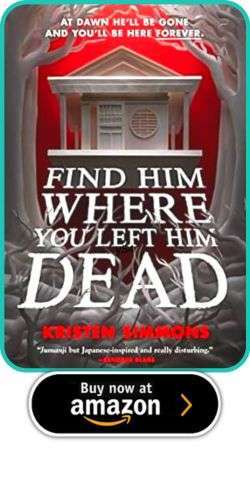 Kristen Simmons - Find Him Where You Left Him Dead