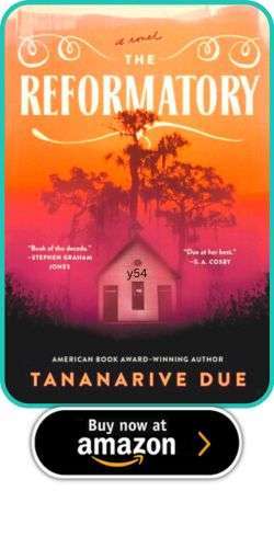 About The Reformatory, by Tananarive Due 