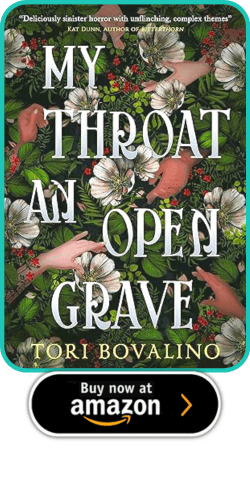 My Throat is an Open Grave by Tori Bovalino 