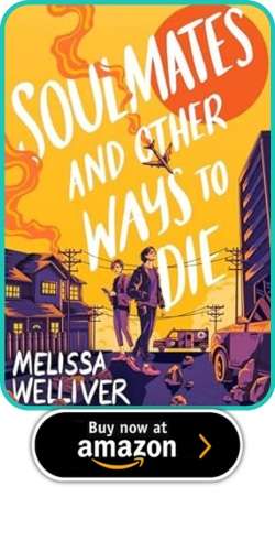Get Ready for the Chills: A YA and MG Horror Round Up 10 Get Ready for the Chills: A YA and MG Horror Round Up Melissa Welliver – Soulmates and Other Ways to Die
