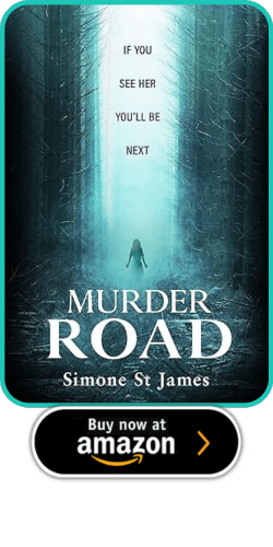 Simone St James Travels a Murder Road 2 Simone St James Travels a Murder Road Murder Road by Simone St James a Giveaway and extract of this thrilling new novel!!