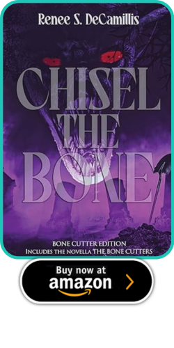 Chisel the Bone by Renee S. DeCamillis 2 Chisel the Bone by Renee S. DeCamillis Chisel the Bone by Renee S. DeCamillis
