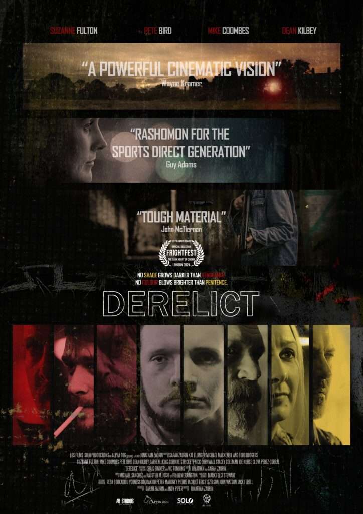 ‘DERELICT’ TO WORLD PREMIERE AT FRIGHTFEST LONDON! 2 ‘DERELICT’ TO WORLD PREMIERE AT FRIGHTFEST LONDON! Derelict Poster_FrightFest_Quotes
