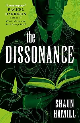 The Dissonance by Shaun Hamill 2 The Dissonance by Shaun Hamill The Dissonance by Shaun Hamill