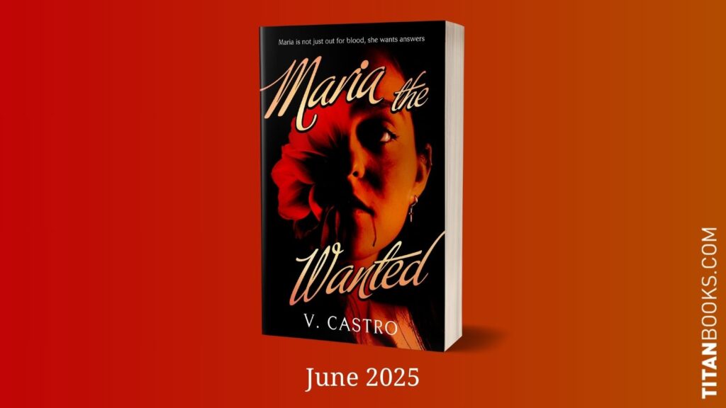 Maria the Wanted by V Castro, Cover Reveal 2 Maria the Wanted by V Castro, Cover Reveal MARIA THE WANTED by V Castro