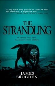 The Strandling by James Brogden, a Battle of British Folklore 3 The Strandling by James Brogden, a Battle of British Folklore The Strandling by James Brogden, a Battle of British Folklore