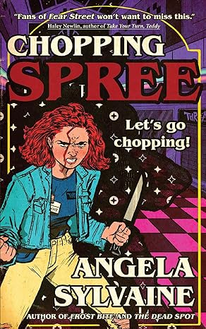 September 2024, YA and Middle Grade Horror Roundup 8 September 2024, YA and Middle Grade Horror Roundup Angela Sylvaine – Chopping Spree September 2024, YA and Middle Grade Horror Roundup