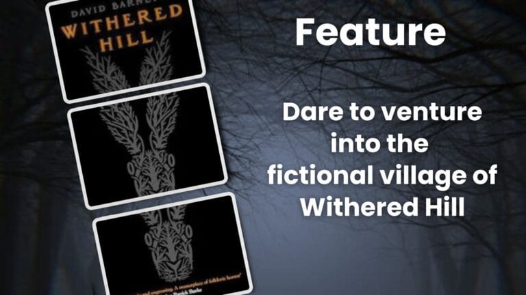 Featured image for Dare to venture into the fictional village of Withered Hill