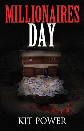 Millionaires Day by Kit Power, Book Review
