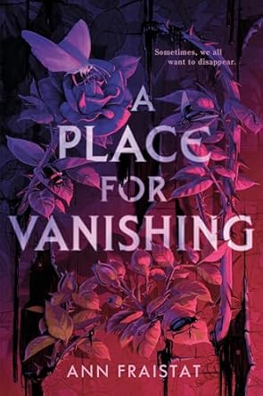 Ann Fraistat – A Place for Vanishing