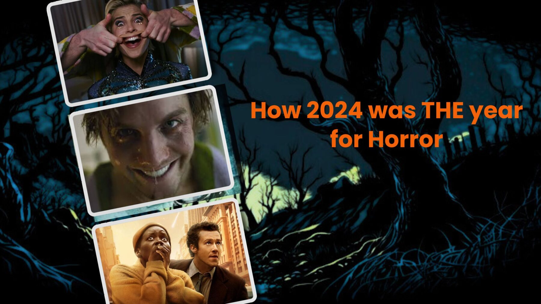 How 2024 Was THE Year For Horror - The Ginger Nuts Of Horror Review Website