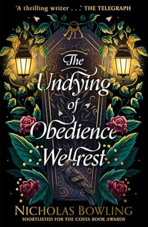 Nicholas Bowling – The Undying of Obedience Wellrest
Best of 2024: Middle Grade Horror and Dark Fiction