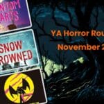 YA Horror Roundup November 2024 Ginger nuts of horror review website