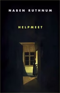 The Heart and Soul of Horror Book & Movie Reviews Helpmeet by Naben Ruthnum