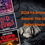 2024 YA Bram Stoker Award- The Ultimate Ballot Breakdown Ginger nuts of horror review website