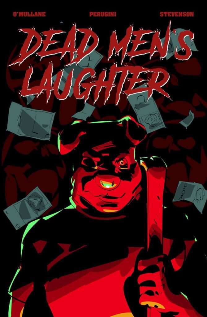Dead Men's Laughter #1 - A horror/heist one-shot comic. 5 Dead Men's Laughter #1 - A horror/heist one-shot comic. The Heart and Soul of Horror Review Websites. Dead Men's Laughter #1 - A horror/heist one-shot comic.