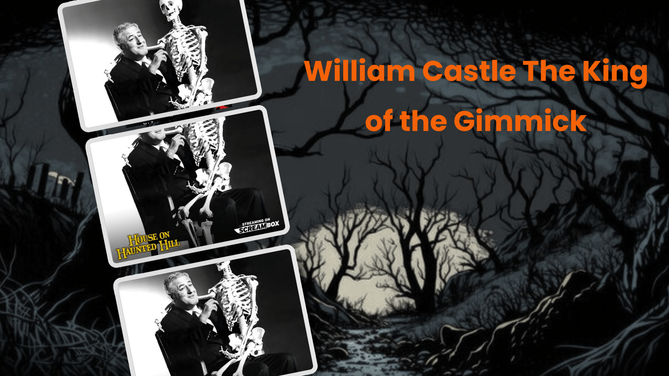 William Castle The King of the Gimmick Ginger nuts of horror review website