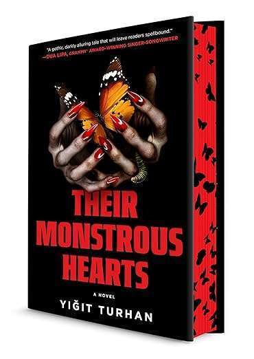 Their Monstrous Hearts: A Gothic Tale of Beauty and Horror 2 Their Monstrous Hearts: A Gothic Tale of Beauty and Horror Their Monstrous Hearts by Yiğit Turhan
A Horror Book Review by Debra K. Every