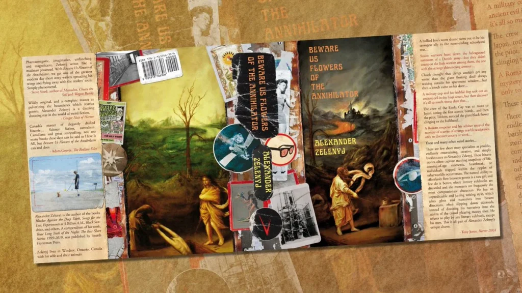 The Unconventional Genius of Alexander Zelenyj's Beware us Flowers of the Annihilator 3 The Unconventional Genius of Alexander Zelenyj's Beware us Flowers of the Annihilator The Unconventional Genius of Alexander Zelenyj's Beware us Flowers of the Annihilator