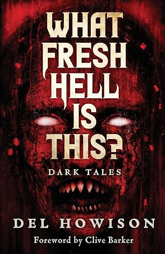 What Fresh Hell is This By Del Howison