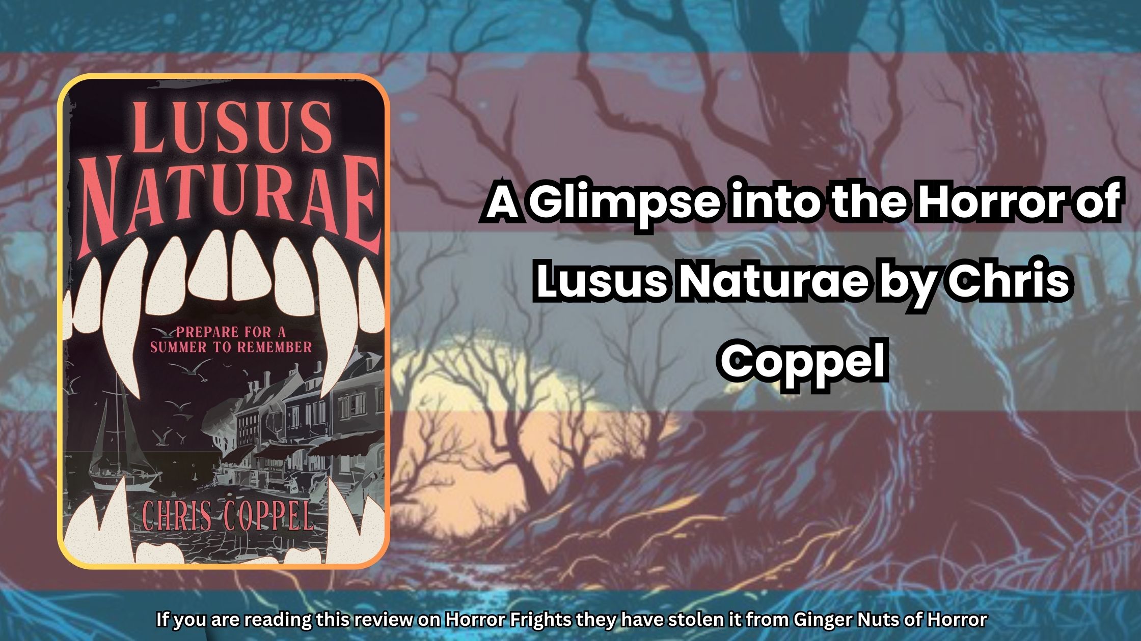 A Glimpse into the Horror of Lusus Naturae by Chris Coppel Ginger Nuts of Horror Review Website (3)