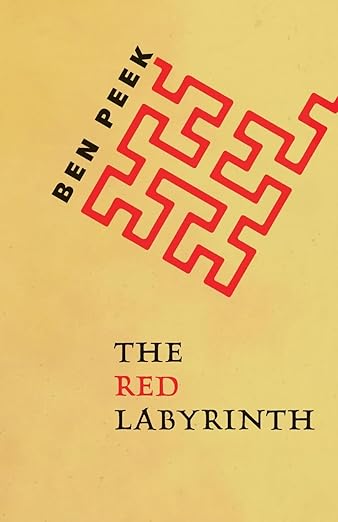 The Red Labyrinth: A Dark Fantasy Review 2 The Red Labyrinth: A Dark Fantasy Review The Red Labyrinth, by Ben Peek
book review