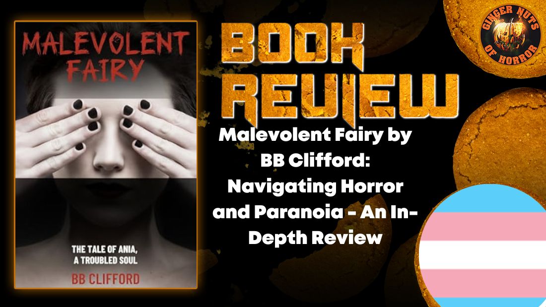 HORROR BOOK REVIEW Malevolent Fairy by BB Clifford- Navigating Horror and Paranoia - An In-Depth Review