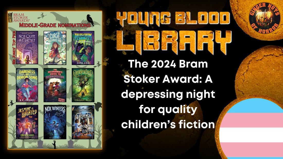 The 2024 Bram Stoker Award- A depressing night for quality children’s fiction THE YOUNG BLOOOD LIBRARY