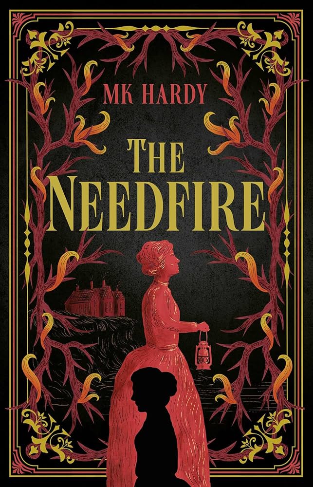 The Needfire by MK Hardy: Ancient Magic Mysteries & Female Resistance