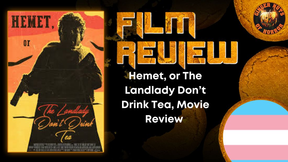 Hemet, or The Landlady Don’t Drink Tea, Movie Review HORROR MOVIE REVIEW