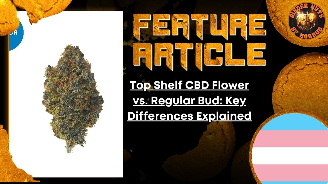 Top Shelf CBD Flower vs. Regular Bud: Key Differences Explained