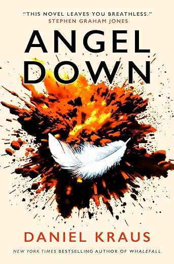 Angel Down by Daniel Kraus